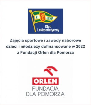 KL LECHIA Gdańsk otrzymał w 2022r. z ORLEN Fundacja dla Pomorza (wcześniej  Fundacja Lotos) 